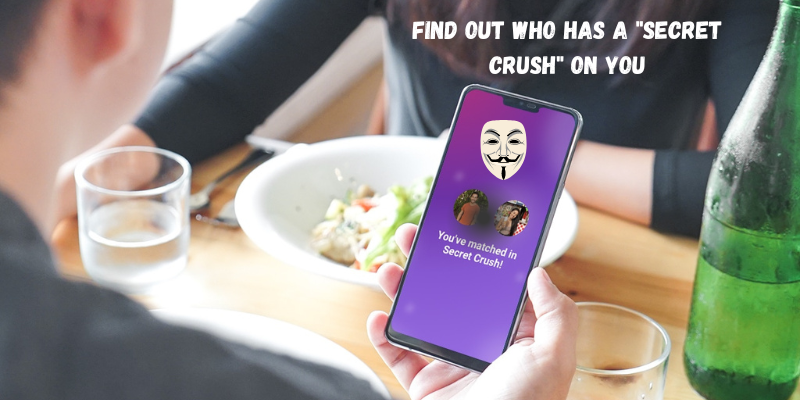 Find out Who Has Secret Crush on You
